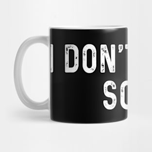 I don't trust soup Mug